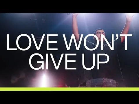 Love Won't Give Up official video thumbnail