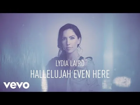 Hallelujah Even Here official video thumbnail