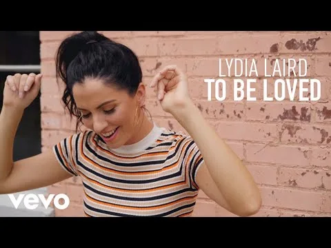 To Be Loved by Lydia Laird video thumbnail