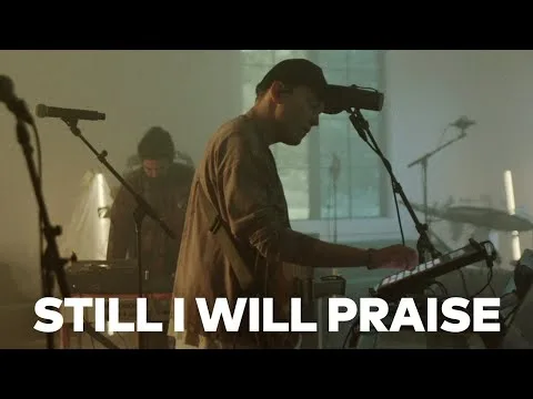 Still I Will Praise official video thumbnail