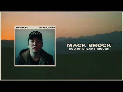 God Of Breakthrough by Mack Brock video thumbnail