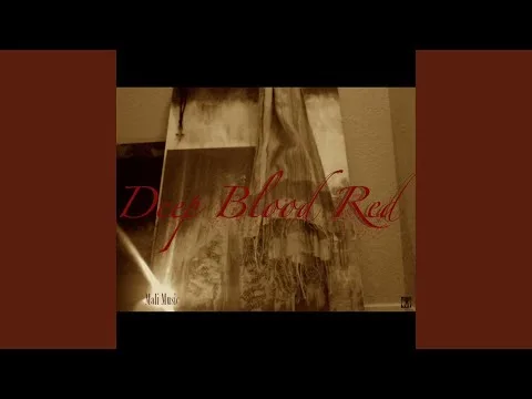 Deep Blood Red official video thumbnail
