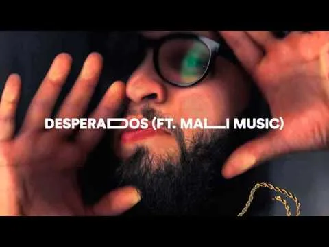 Desperados by Mali Music video thumbnail