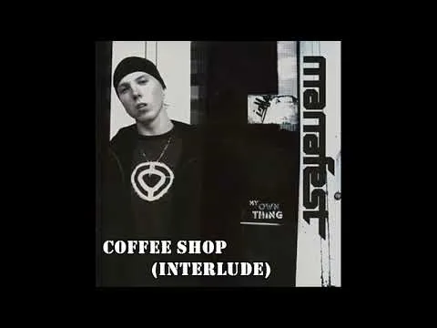 Coffee Shop - interlude by Manafest video thumbnail