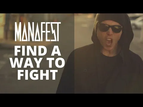 Find a Way to Fight by Manafest video thumbnail