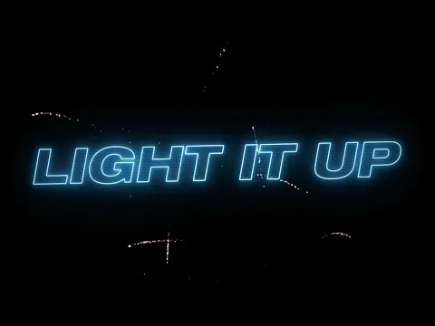 Light It Up official video thumbnail