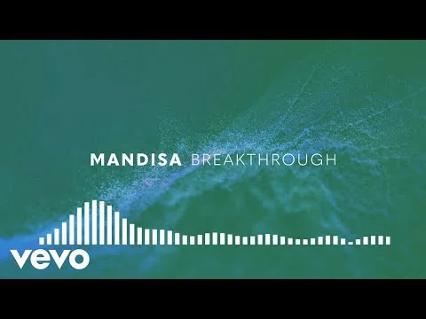 Breakthrough by Mandisa video thumbnail