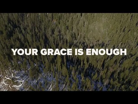Your Grace Is Enough by Maranatha! Music video thumbnail