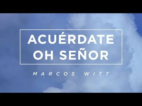Acuérdate Oh Señor official video thumbnail