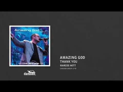 Thank You by Marcos Witt video thumbnail