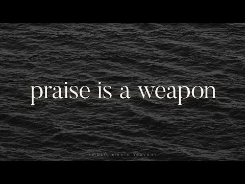 Praise is A Weapon by Mark & Sarah Tillman video thumbnail