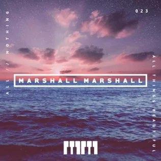 Marshall Marshall All Things Beautiful