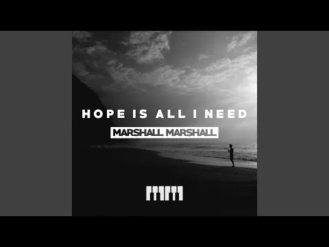 Hope is All I Need official video thumbnail