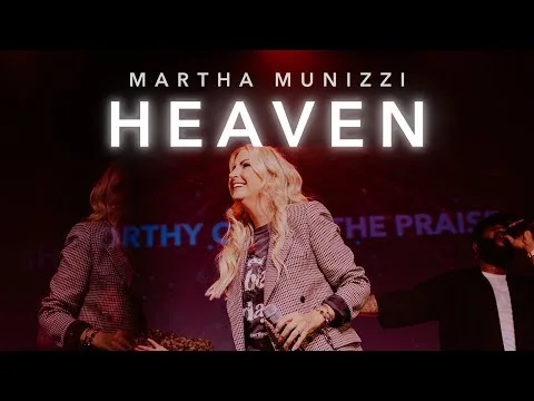 Heaven by Martha Munizzi video thumbnail