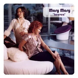 Mary Mary Heaven
