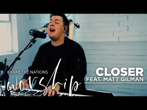 Closer by Matt Gilman video thumbnail