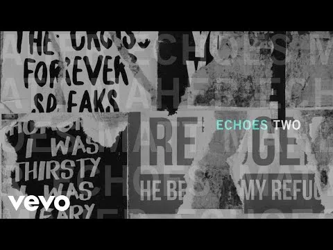 Echoes Two by Matt Maher video thumbnail