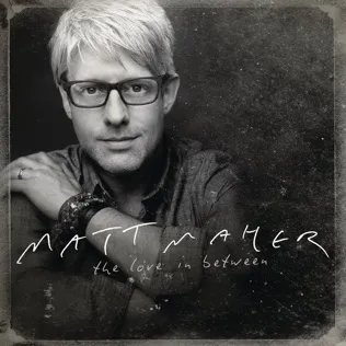 Matt Maher Every Little Prison (Deliver Me)