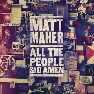 Matt Maher It Is Good