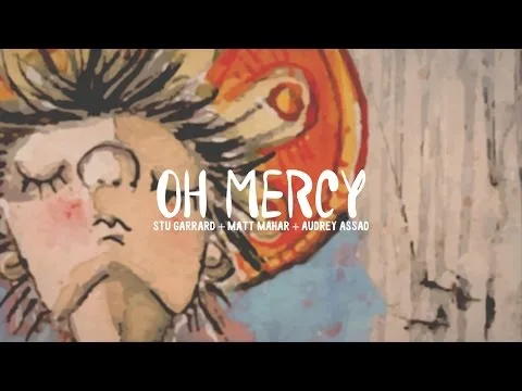 Oh Mercy by Matt Maher video thumbnail