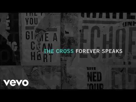 The Cross Forever Speaks official video thumbnail