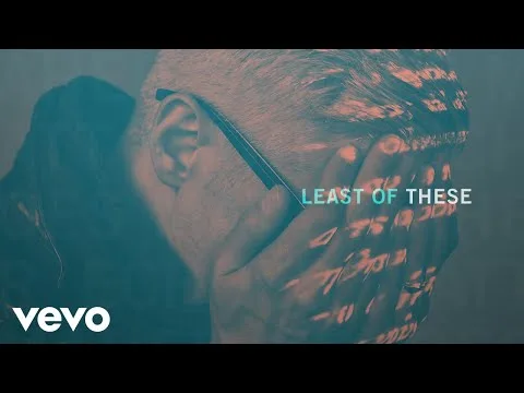 The Least of These official video thumbnail