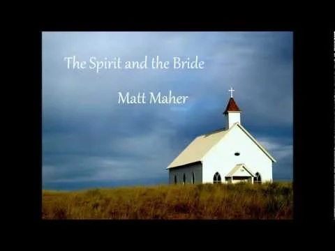 The Spirit and the Bride official video thumbnail