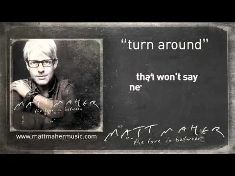 Turn Around by Matt Maher video thumbnail