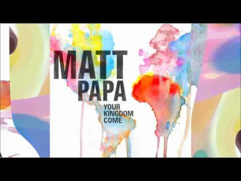 Hallelujah, Our God Reigns by Matt Papa video thumbnail