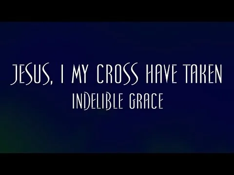 Jesus, I My Cross Have Taken by Matt Papa video thumbnail