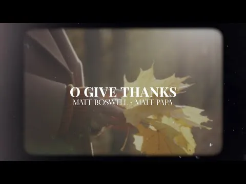 Thank You My Lord by Matt Papa video thumbnail