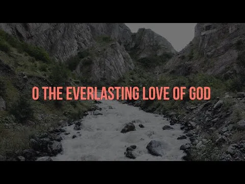 The Everlasting Love of God by Matt Papa video thumbnail