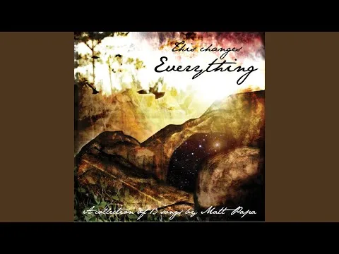This Changes Everything official video thumbnail