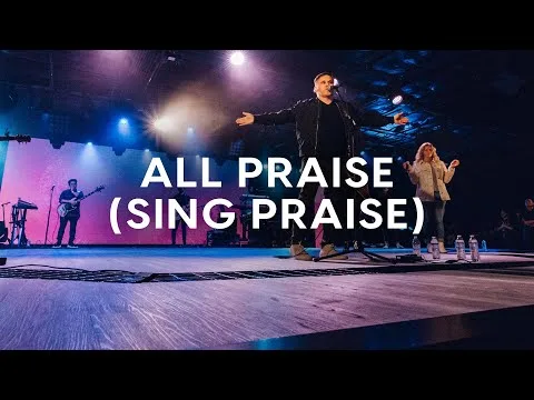 All Praise (Sing Praise) official video thumbnail