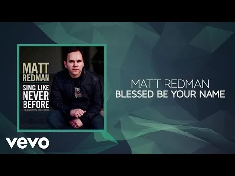 Blessed Be Your Name Lord official video thumbnail