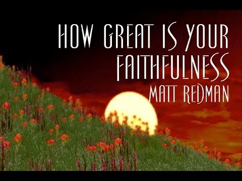 How Great Is Your Faithfulness official video thumbnail
