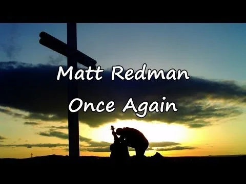 Jesus Christ by Matt Redman video thumbnail