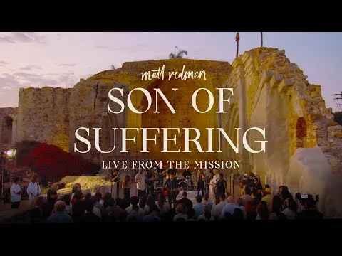 Son of Suffering by Matt Redman video thumbnail