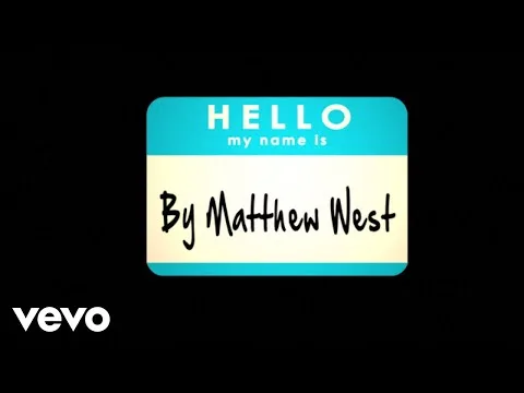 Hello, My Name Is by Matthew West video thumbnail