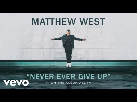 Never Ever Give Up official video thumbnail