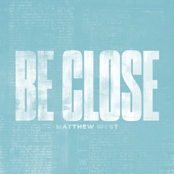 Album Art for Be Close