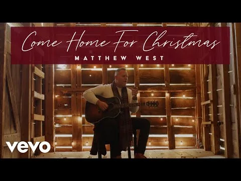 Come Home For Christmas by Matthew West video thumbnail