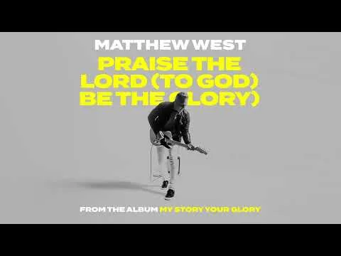 Praise The Lord  (To God Be the Glory) official video thumbnail