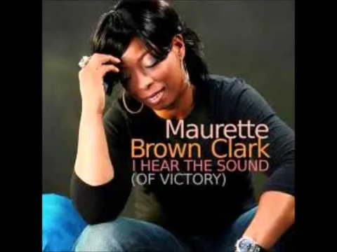 I Hear The Sound (Of Victory) by Maurette Brown Clark video thumbnail