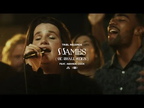 Names [He Shall Reign] by Maverick City Music video thumbnail