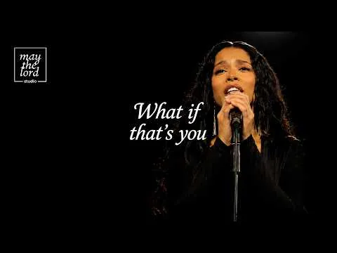 What if that's you by May the Lord Studio video thumbnail
