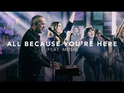 All Because You're Here by MDSN video thumbnail
