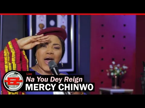 Na you dey reign by Mercy Chinwo video thumbnail