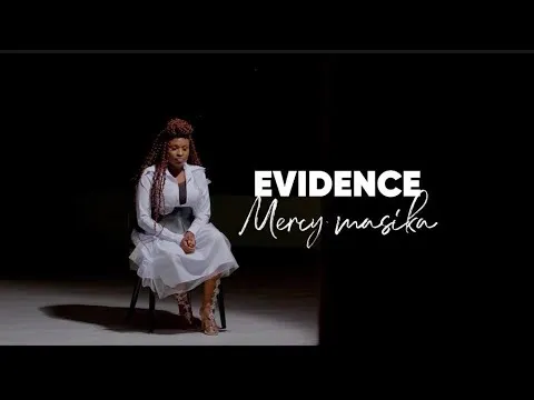 Evidence by Mercy Masika video thumbnail