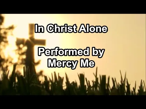 In Christ Alone official video thumbnail